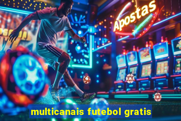 multicanais futebol gratis